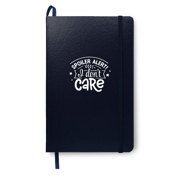 Spoiler Alert: I Don't Care | Vibrant Hard-Cover Journal