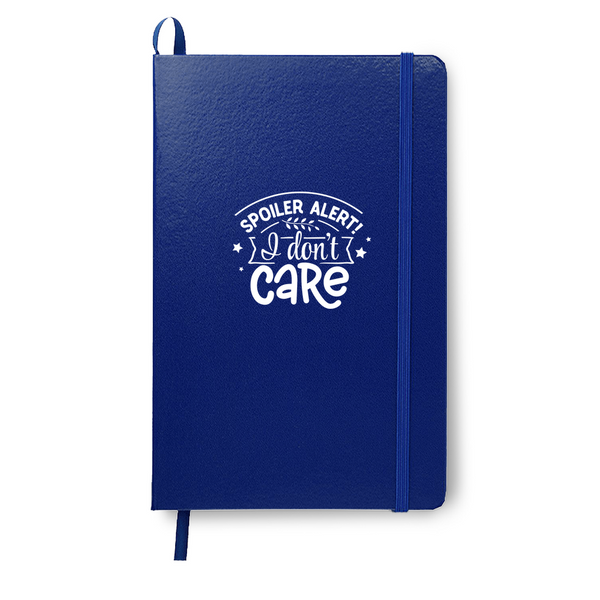 Spoiler Alert: I Don't Care | Vibrant Hard-Cover Journal