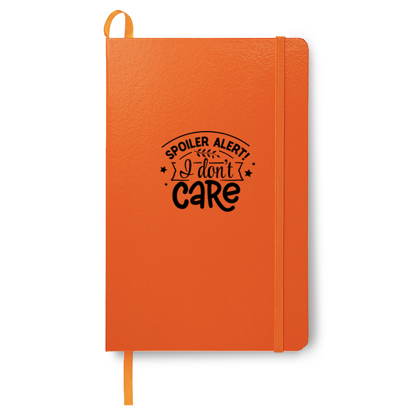 Spoiler Alert: I Don't Care | Vibrant Hard-Cover Journal